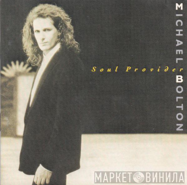  Michael Bolton  - Soul Provider