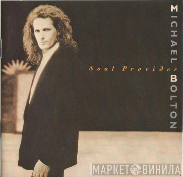  Michael Bolton  - Soul Provider