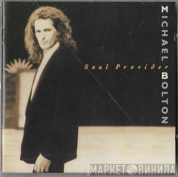  Michael Bolton  - Soul Provider