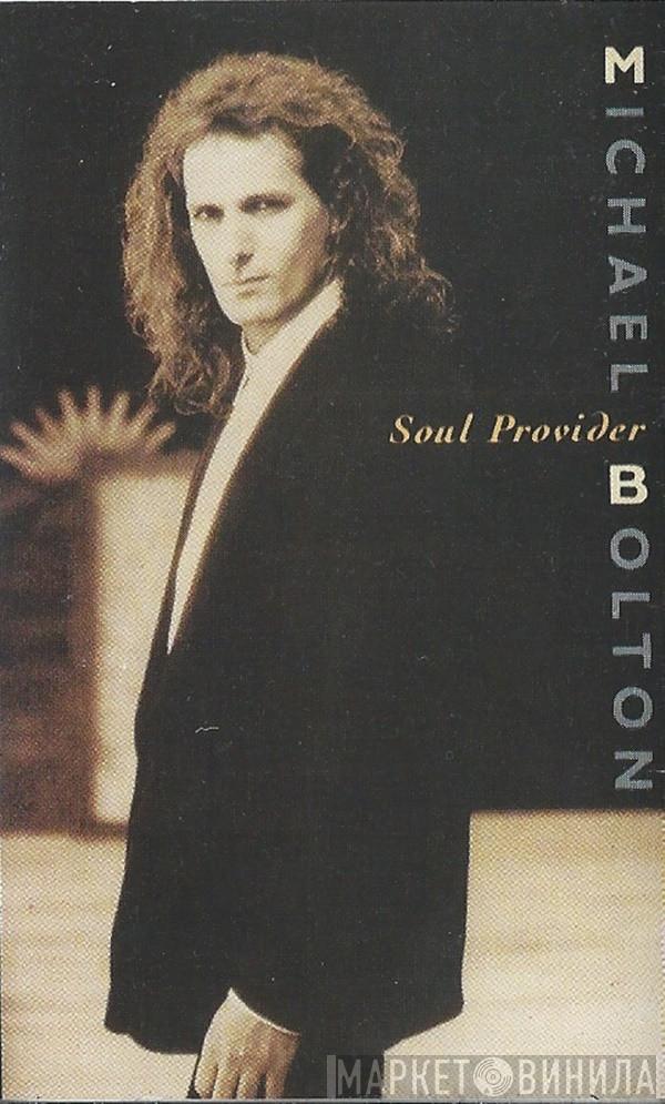  Michael Bolton  - Soul Provider