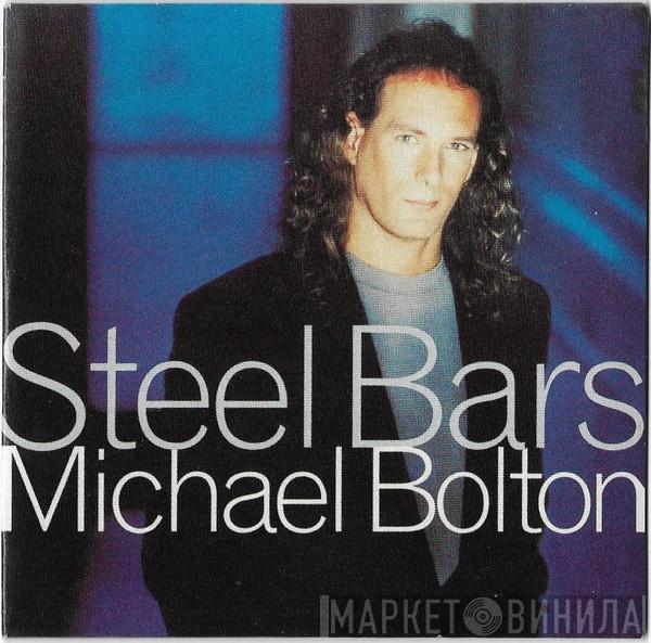  Michael Bolton  - Steel Bars