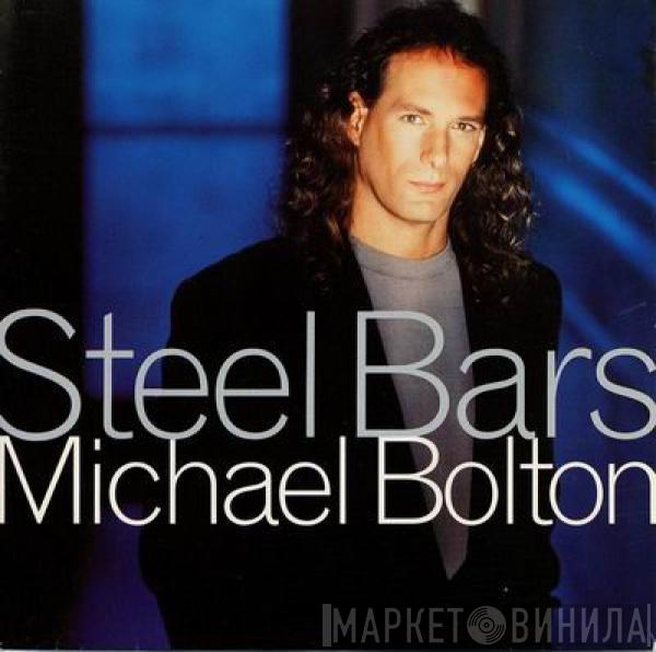  Michael Bolton  - Steel Bars