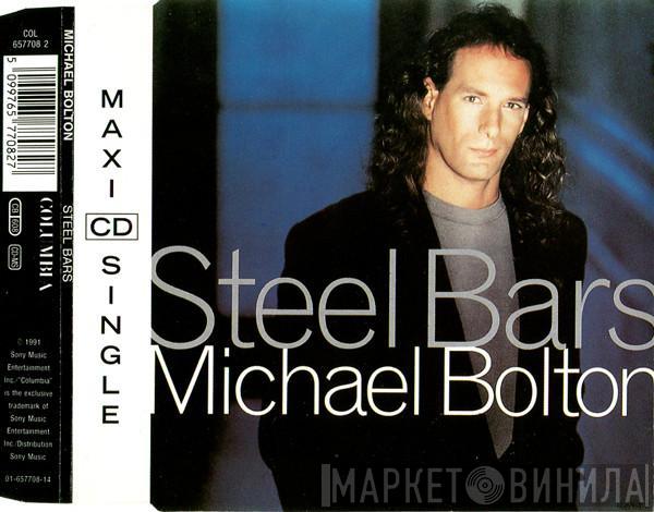 Michael Bolton  - Steel Bars