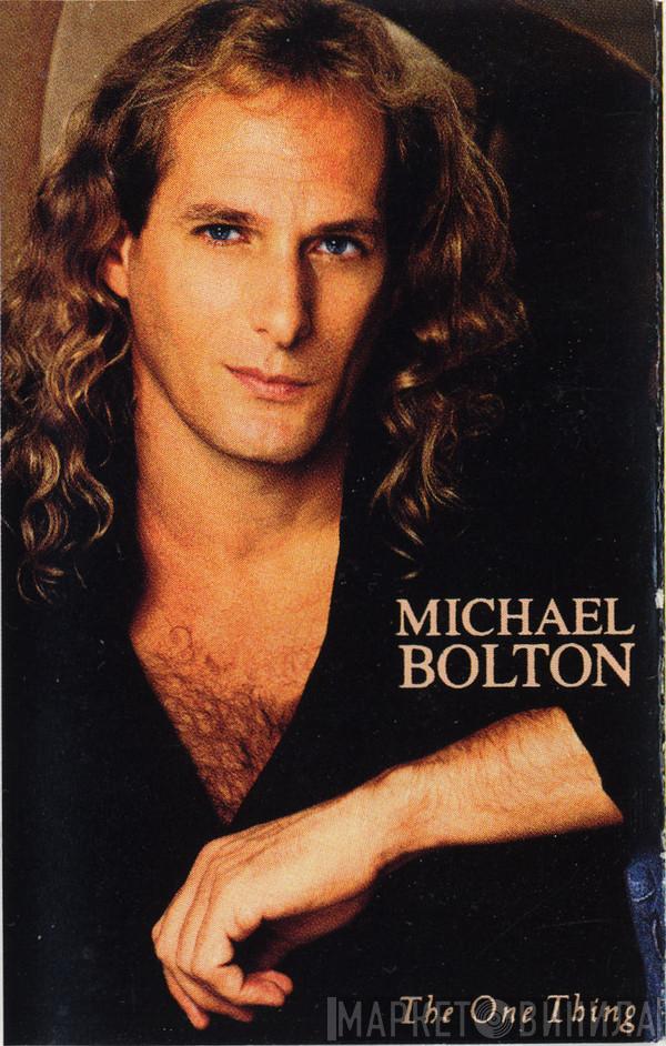  Michael Bolton  - The One Thing