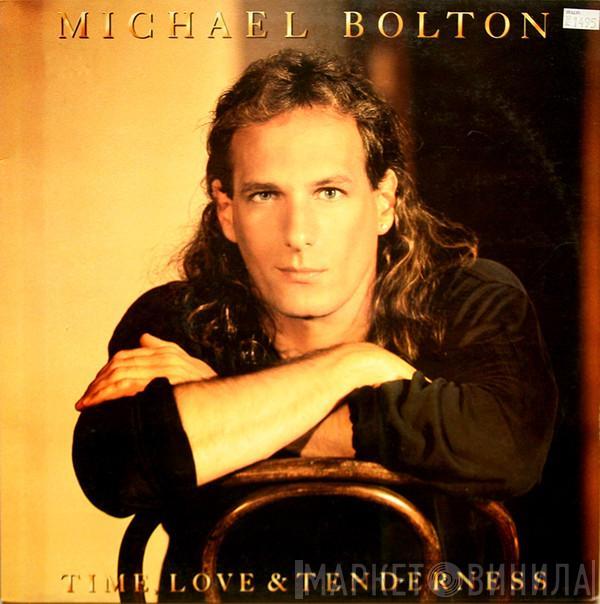  Michael Bolton  - Time, Love & Tenderness