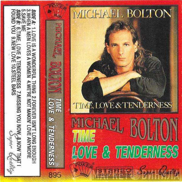  Michael Bolton  - Time, Love & Tenderness