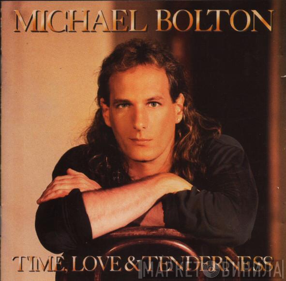  Michael Bolton  - Time, Love & Tenderness