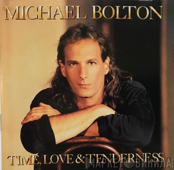  Michael Bolton  - Time, Love & Tenderness