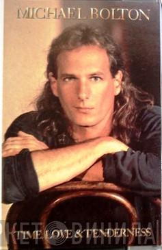  Michael Bolton  - Time, Love & Tenderness