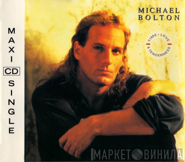  Michael Bolton  - Time, Love And Tenderness