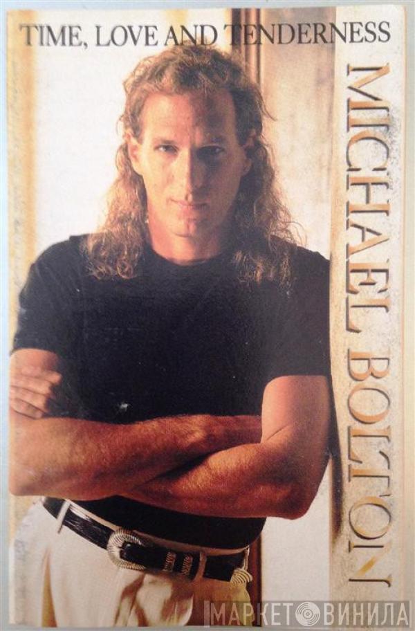  Michael Bolton  - Time, Love And Tenderness