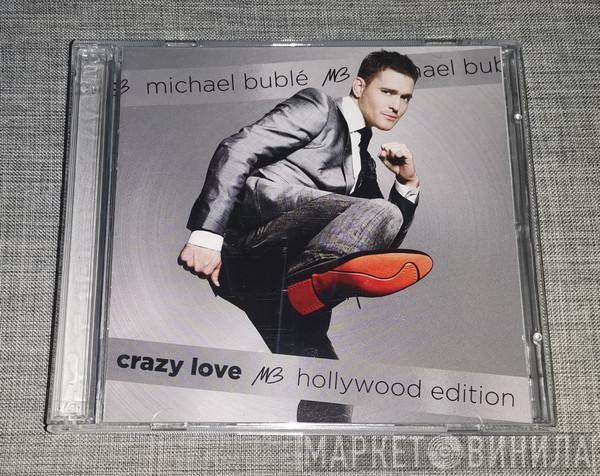  Michael Bublé  - Crazy Love (Hollywood Edition)
