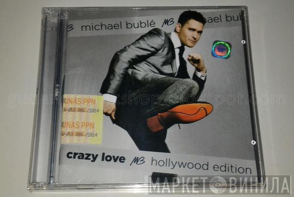  Michael Bublé  - Crazy Love Hollywood Edition