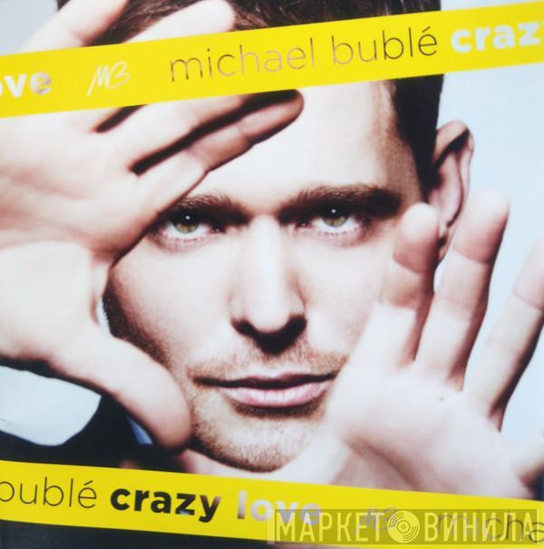  Michael Bublé  - Crazy Love