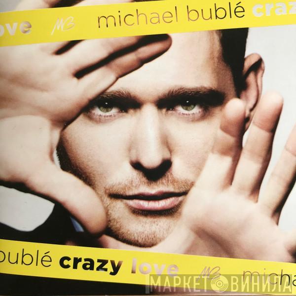  Michael Bublé  - Crazy Love