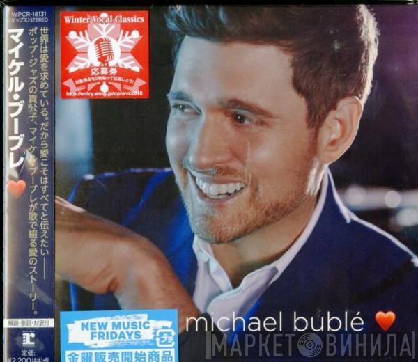  Michael Bublé  - Love