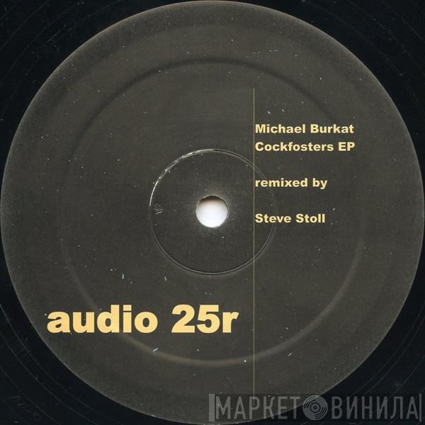  Michael Burkat  - Cockfosters EP (Remixes)