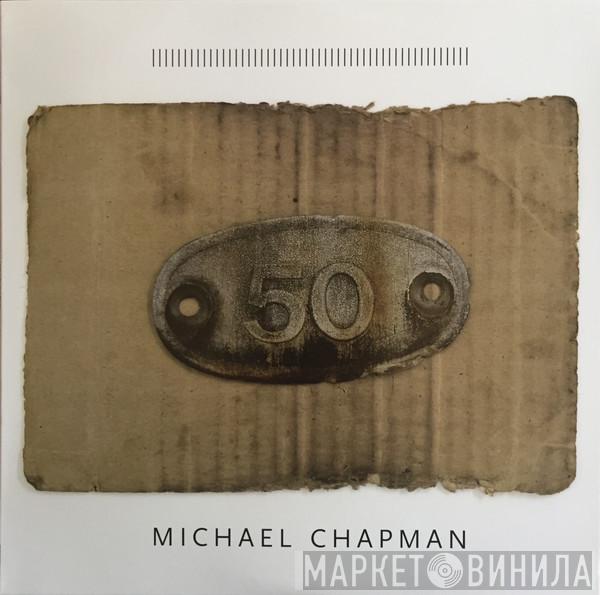  Michael Chapman   - 50