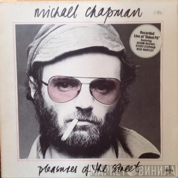 Michael Chapman  - Pleasures Of The Street