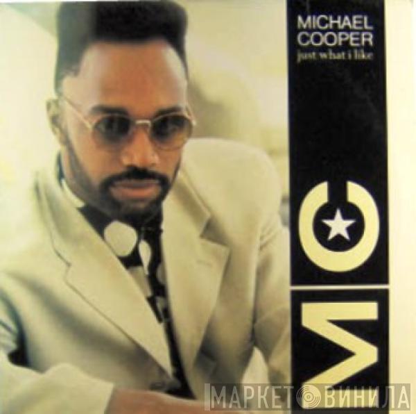 Michael Cooper - Just What I Like