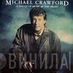 Michael Crawford - A Touch Of Music In The Night