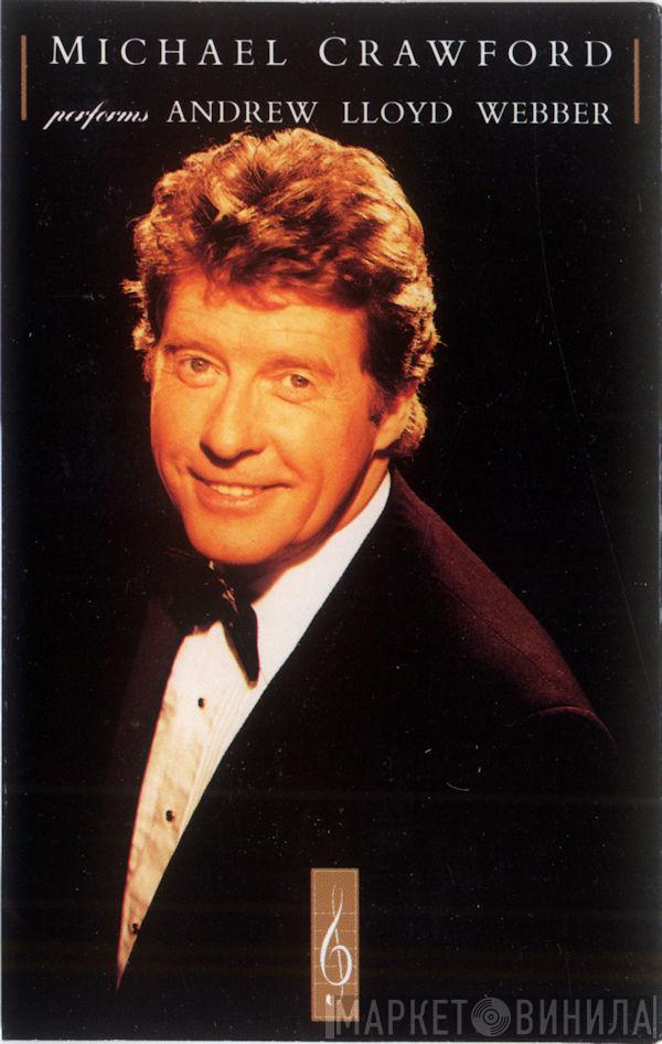  Michael Crawford  - Michael Crawford Performs Andrew Lloyd Webber