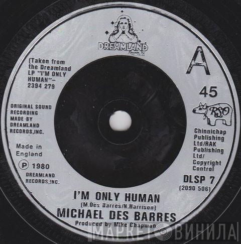 Michael Des Barres - I'm Only Human