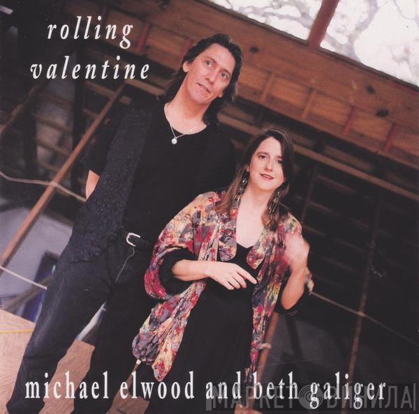 Michael Elwood, Beth Galiger - Rolling Valentine