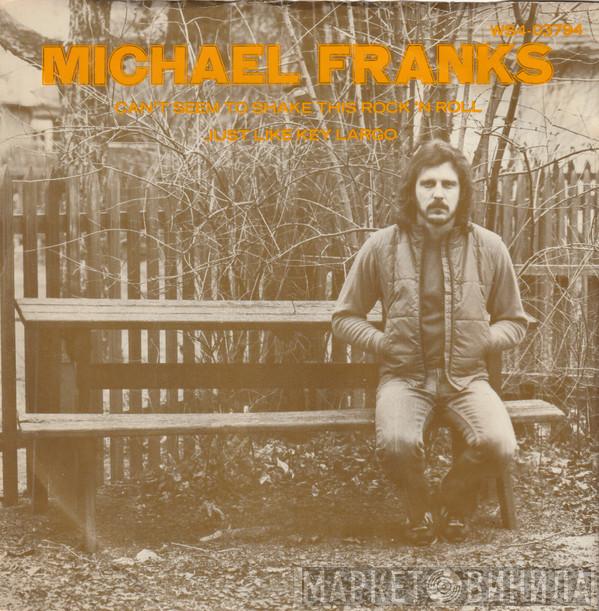  Michael Franks  - Can't Seem To Shake This Rock 'N Roll