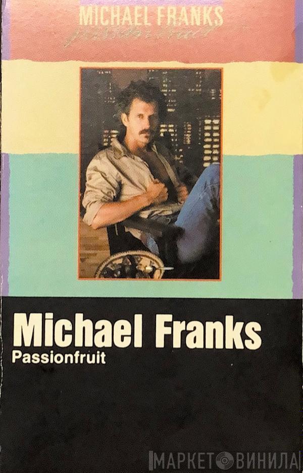  Michael Franks  - Passionfruit