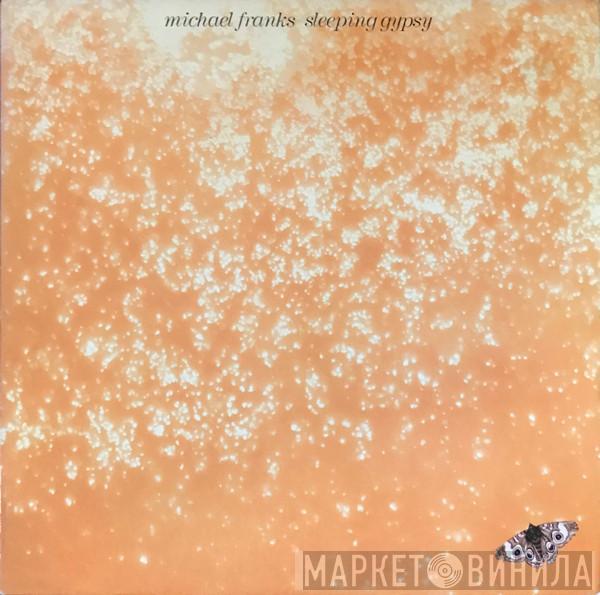  Michael Franks  - Sleeping Gypsy