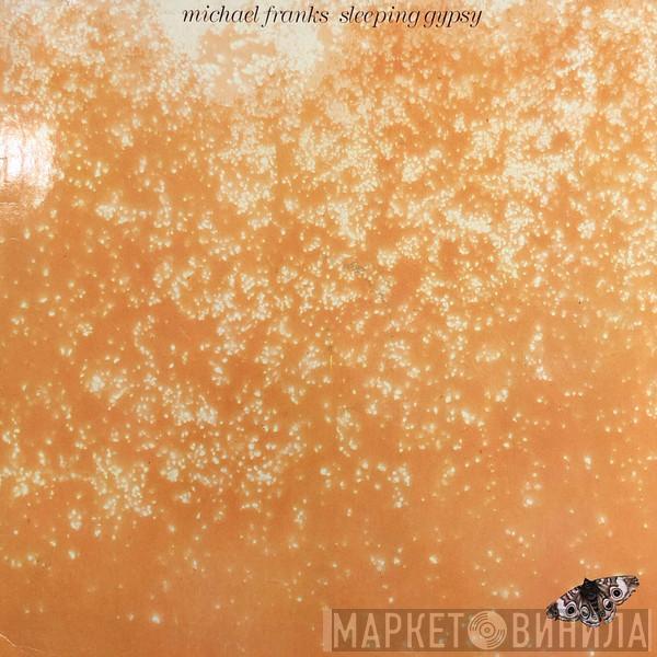  Michael Franks  - Sleeping Gypsy