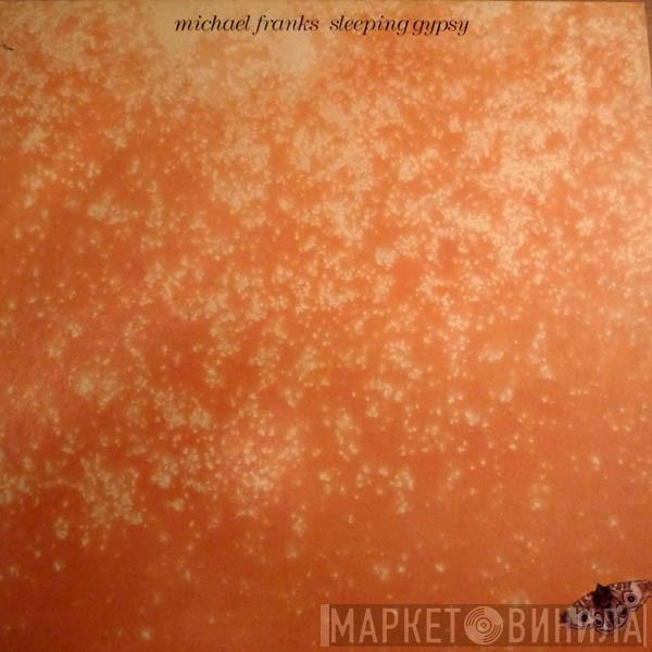  Michael Franks  - Sleeping Gypsy