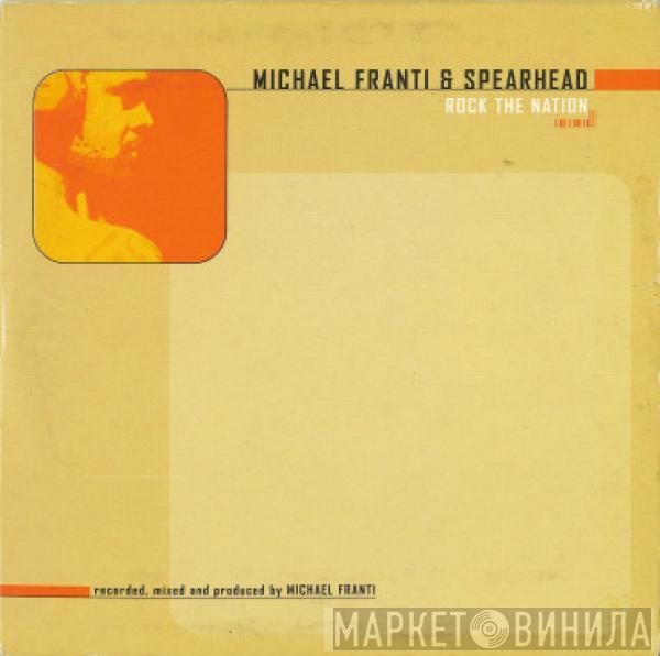  Michael Franti And Spearhead  - Rock The Nation (Rado Edit)