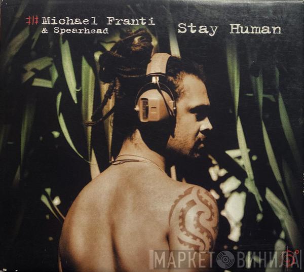 Michael Franti And Spearhead - Stay Human