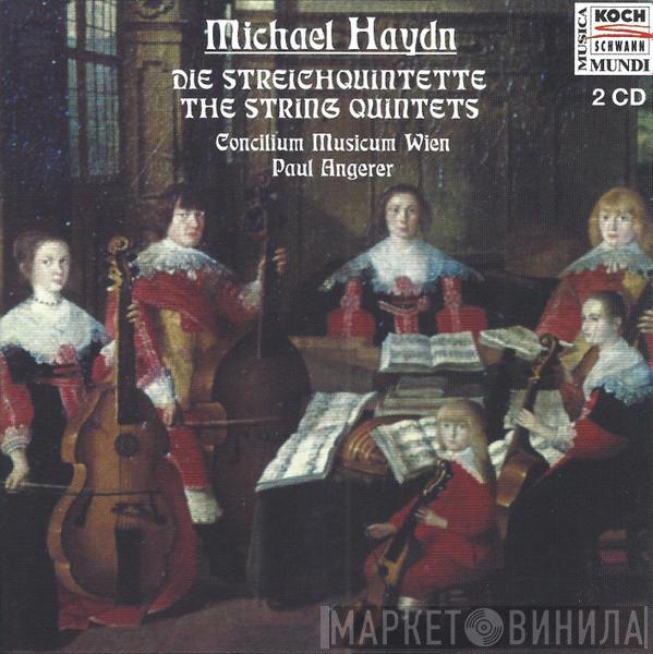 , Michael Haydn , Concilium Musicum  Paul Angerer  - Die Streichquintette - The String Quintets