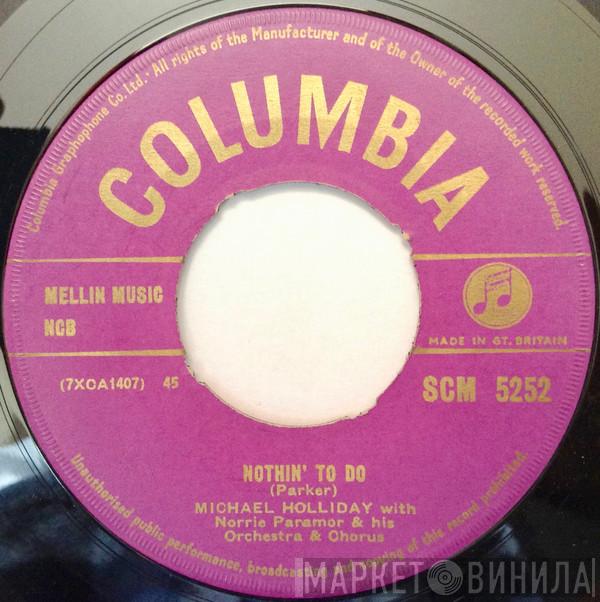 Michael Holliday - Nothin' To Do