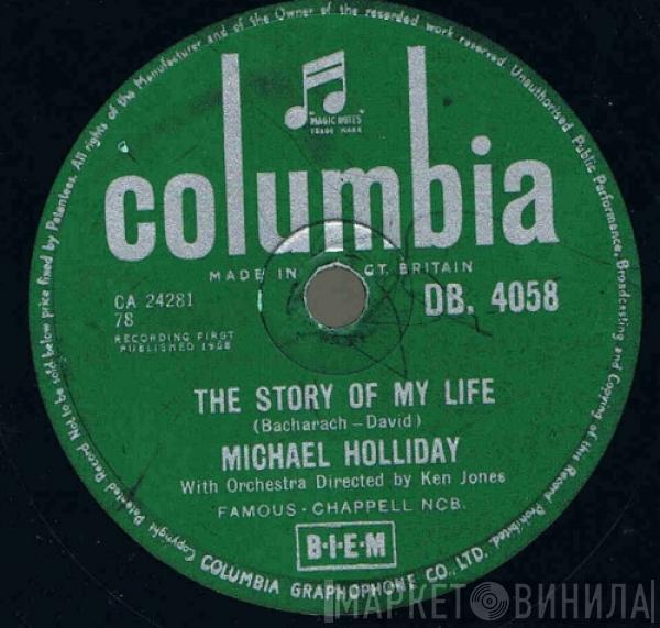 Michael Holliday - The Story Of My Life / Keep Your Heart