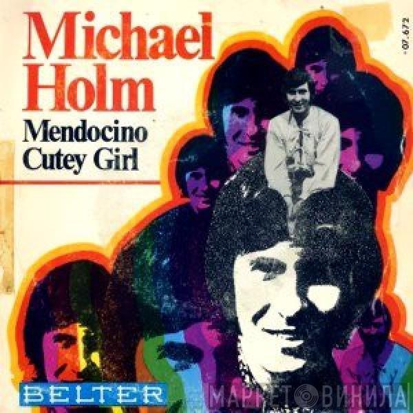  Michael Holm  - Mendocino / Cutey Girl