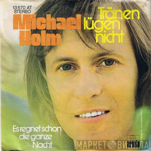  Michael Holm  - Tränen Lügen Nicht