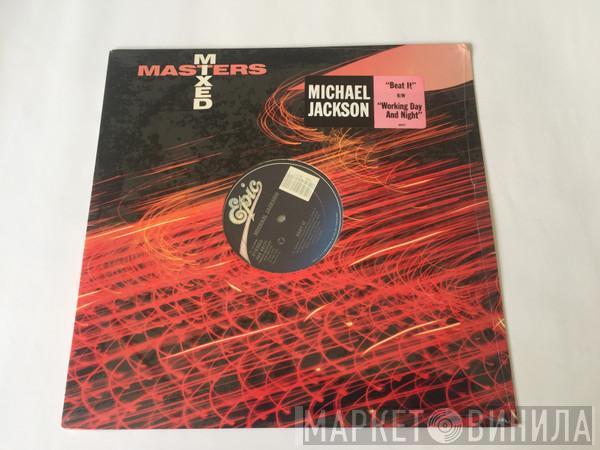  Michael Jackson  - Beat It / Working Day & Night
