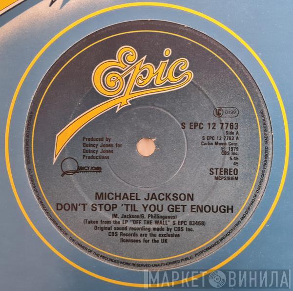 Michael Jackson  - Don't Stop 'Til You Get Enough / I Can't Help It