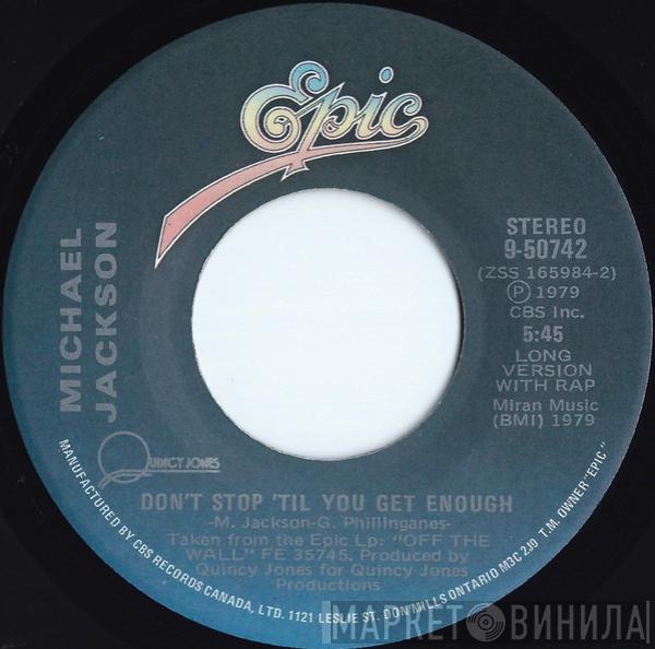  Michael Jackson  - Don't Stop 'Til You Get Enough / I Can't Help It