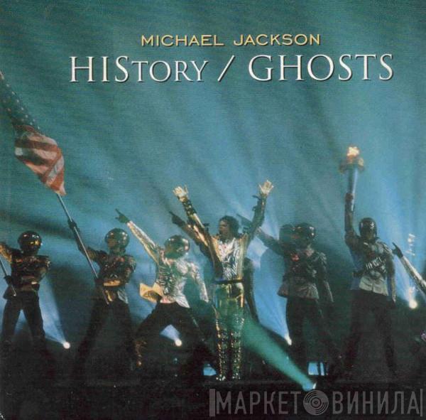  Michael Jackson  - HIStory / Ghosts