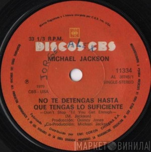  Michael Jackson  - No Te Detengas Hasta Que Tengas Lo Suficiente / No Puedo Evitarlo