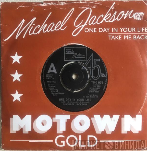  Michael Jackson  - One Day In Your Life / Take Me Back
