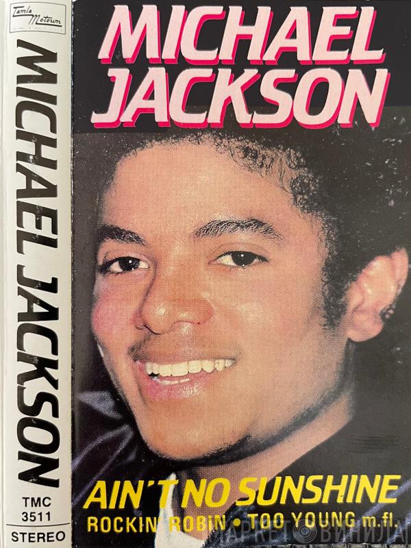  Michael Jackson  - Ain't No Sunshine