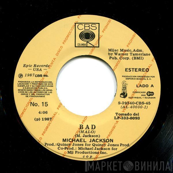  Michael Jackson  - Bad = Malo