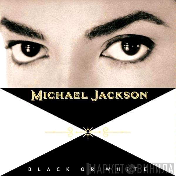  Michael Jackson  - Black Or White