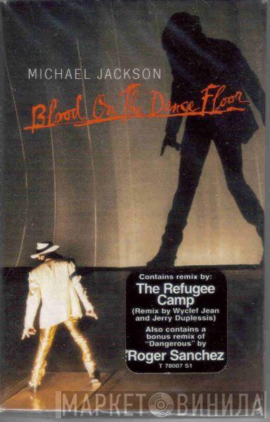  Michael Jackson  - Blood On The Dance Floor